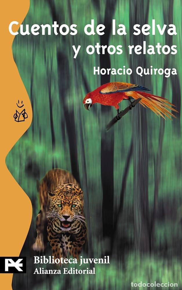 Libros: CUENTOS DE LA SELVA Y OTROS RELATOS - HORACIO QUIROGA - Foto 1