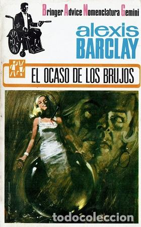 Libros: EL OCASO DE LOS BRUJOS - ALEXIS BARCLAY - Foto 1