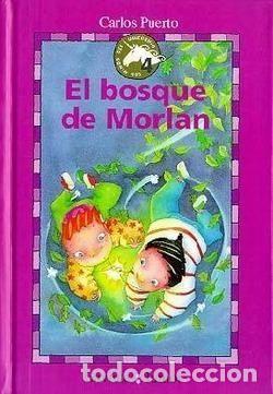 Libros: EL BOSQUE DE MORLAN - CARLOS PUERTO - Foto 1