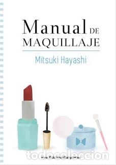 Libros: MANUAL DE MAQUILLAJE - MITSUKI HAYASHI - Foto 1