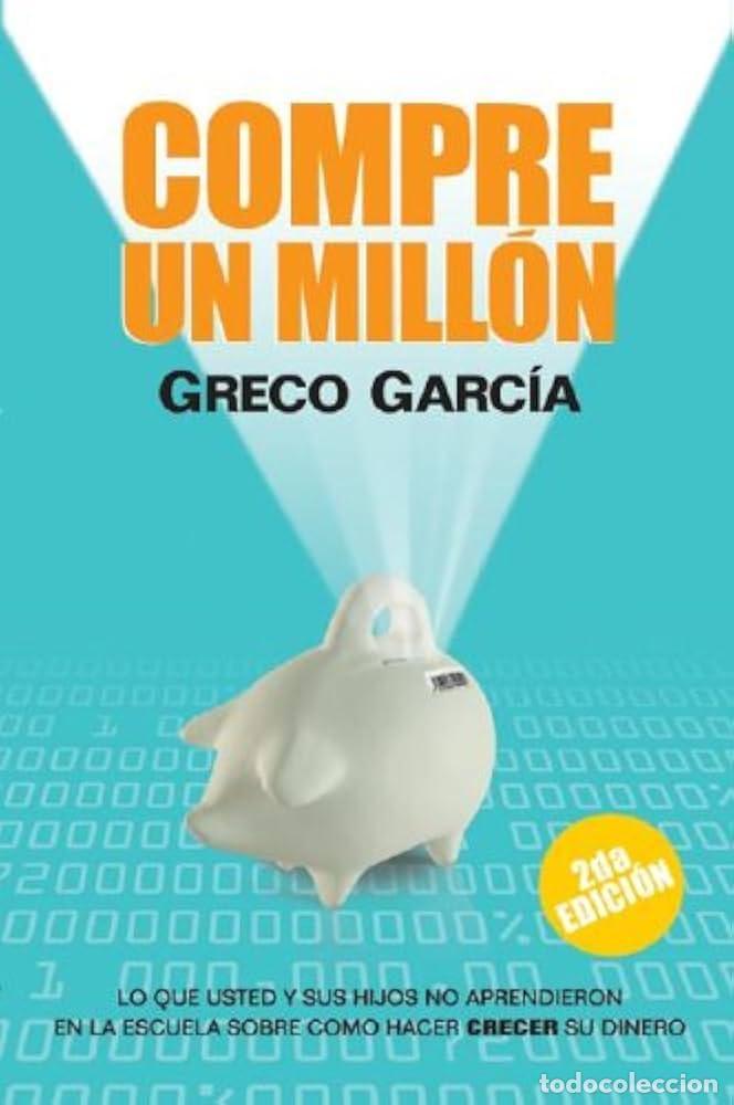 Libros: COMPRE UN MILLON - GRECO GARCIA - Foto 1