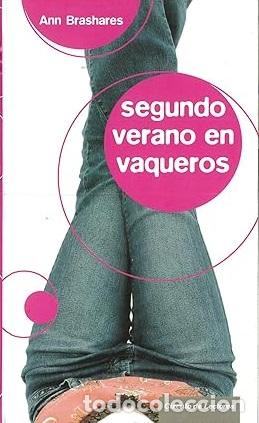 Libros: SEGUNDO VERANO EN VAQUEROS - ANN BRASHARES - Foto 1