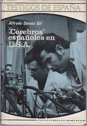 Libros: CEREBROS ESPA&Ntilde;OLES EN USA - ALFREDO GOMEZ GIL - Foto 1