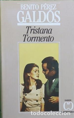 Libros: TRISTANA / TORMENTO - BENITO PEREZ GALDOS - Foto 1