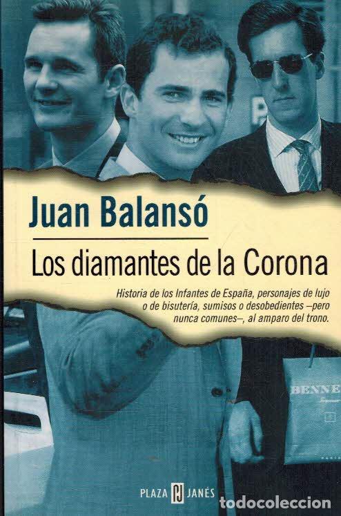 Libros: LOS DIAMANTES DE LA CORONA - JUAN BALANSO - Foto 1