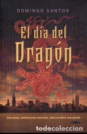 Libros: EL DIA DEL DRAGON - DOMINGO SANTOS - Foto 1