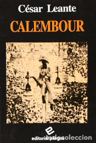 Libros: CALEMBOUR - CESAR LEANTE - Foto 1