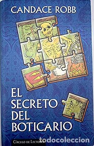 Libros: EL SECRETO DEL BOTICARIO - CANDACE ROBB - Foto 1