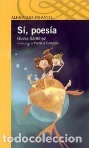 Libros: SI, POESIA - GLORIA SANCHEZ - Foto 1
