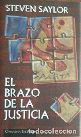 Libros: EL BRAZO DE LA JUSTICIA - STEVEN SAYLOR - Foto 1