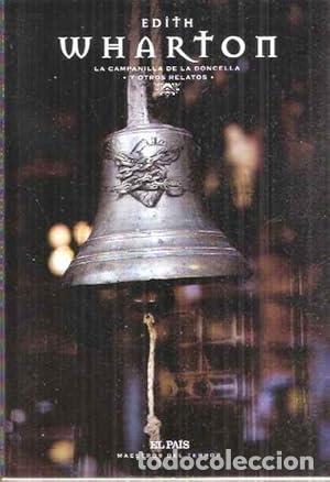 Libros: LA CAMPANILLA DE LA DONCELLA Y OTROS RELATOS - EDITH WARTHON - Foto 1