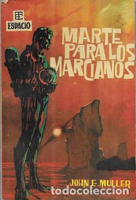 Libros: MARTE PARA LOS MARCIANOS - JOHN E MULLER - Foto 1