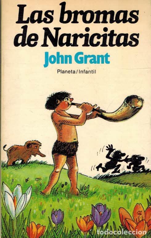 Libros: LAS BROMAS DE NARICITAS - JOHN GRANT - Foto 1