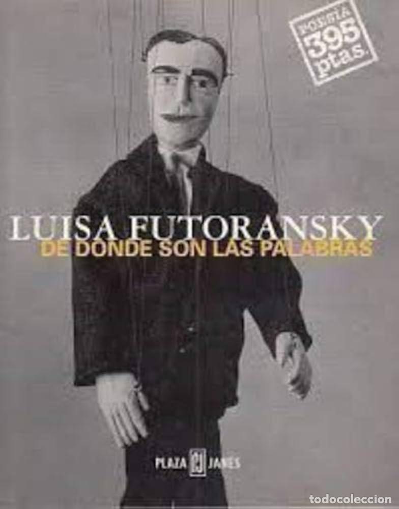 Libros: DE DONDE SON LAS PALABRAS - LUISA FUTORANSKY - Foto 1