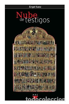 Libros: NUBE DE TESTIGOS - &Aacute;NGEL SANZ ARRIBAS - Foto 1