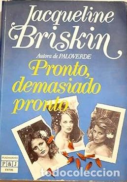 Libros: PRONTO DEMASIADO PRONTO - JACQUELINE BRISKIN - Foto 1