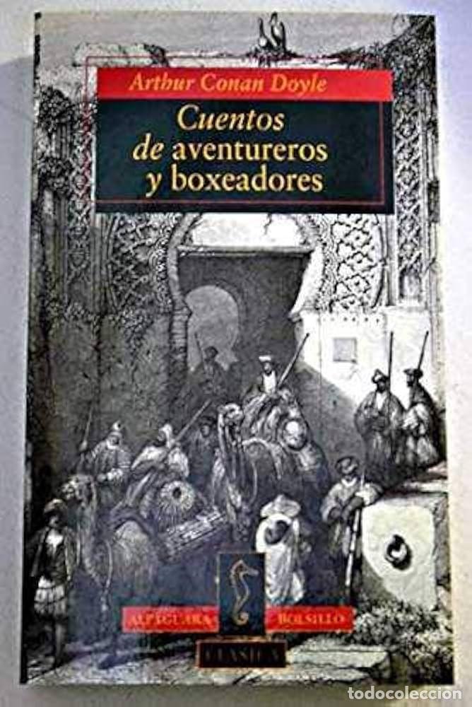 Libros: CUENTOS DE AVENTUREROS Y BOXEADORES - ARTHUR CONAN DOYLE - Foto 1