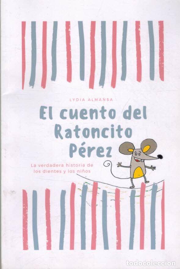 Libros: EL CUENTO DEL RATONCITO PEREZ - LYDIA ALMANSA - Foto 1