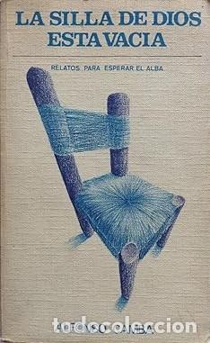 Libros: LA SILLA DE DIOS ESTA VACIA - ALFONSO CAMBA - Foto 1