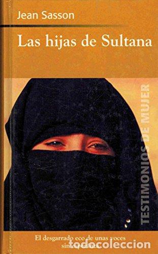 Libros: LAS HIJAS DE SULTANA - JEAN SASSON - Foto 1