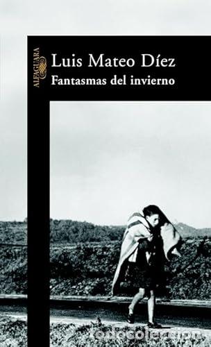 Libros: FANTASMAS DEL INVIERNO - LUIS MATEO DIEZ - Foto 1