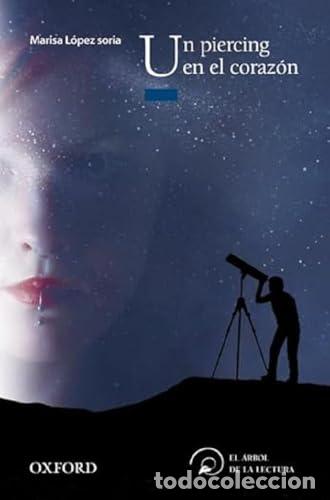 Libros: UN PIERCING EN EL CORAZON - MARISA LOPEZ SORIA - Foto 1