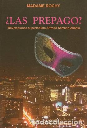 Libros: &iquest;LAS PREPAGO? - MADAME ROCHY - Foto 1