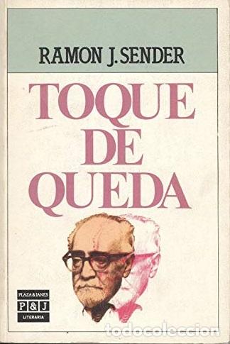 Libros: TOQUE DE QUEDA - RAMON J. SENDER - Foto 1