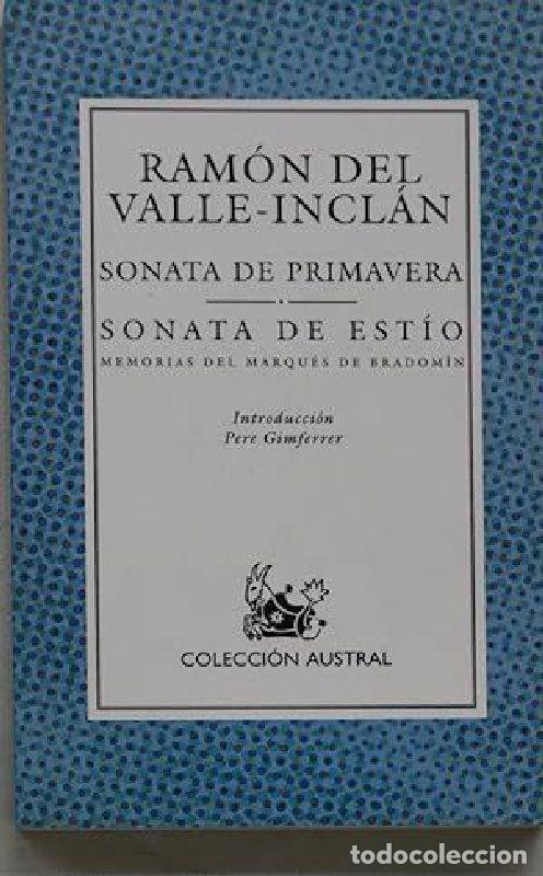 Libros: SONATA DE PRIMAVERA SONATA DE ESTIO - RAMON DEL VALLE INCLAN - Foto 1