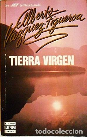 Libros: TIERRA VIRGEN - ALBERTO VAZQUEZ-FIGUEROA - Foto 1
