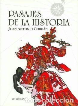 Libros: PASAJES DE LA HISTORIA - JUAN ANTONIO CEBRIAN - Foto 1