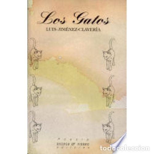 Libros: LOS GATOS - JIM&Eacute;NEZ-CLAVER&Iacute;A, LUIS - Foto 1