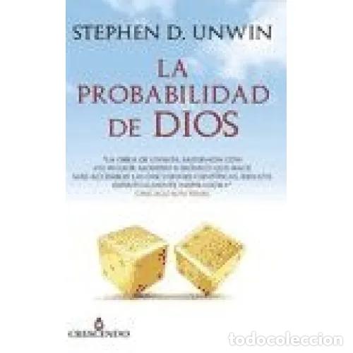 Libros: LA PROBABILIDAD DE DIOS - UNWIN, STEPHEN D. - Foto 1