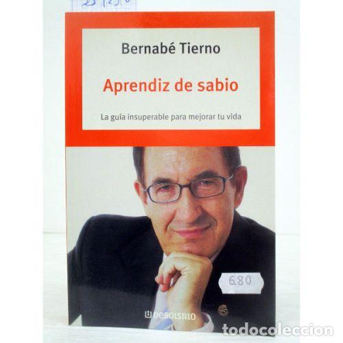 Libros: APRENDIZ DE SABIO - TIERNO, BERNAB&Eacute; - Foto 1