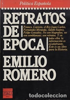 Libros: RETRATOS DE EPOCA - EMILIO ROMERO - Foto 1