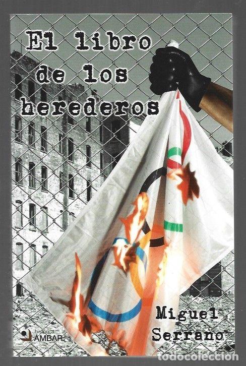 Libros: LIBRO DE LOS HEREDEROS - EL - SERRANO, MIGUEL - Foto 1