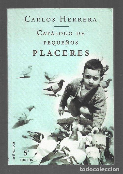 Libros: CATALOGO DE PEQUE&Ntilde;OS PLACERES - HERRERA, CARLOS - Foto 1