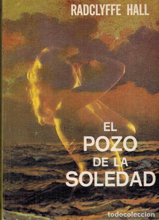 Libros: EL POZO DE LA SOLEDAD - RADCLYFFE HALL - Foto 1