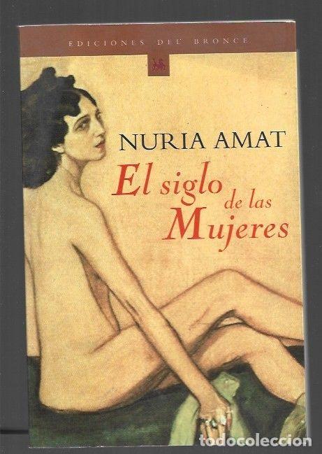 Libros: SIGLO DE LAS MUJERES - EL - AMAT, NURIA - Foto 1
