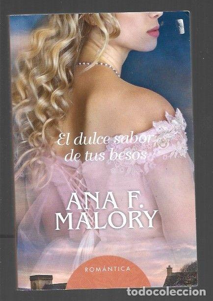Libros: DULCE SABOR DE TUS BESOS - EL - MALORY, ANA F.