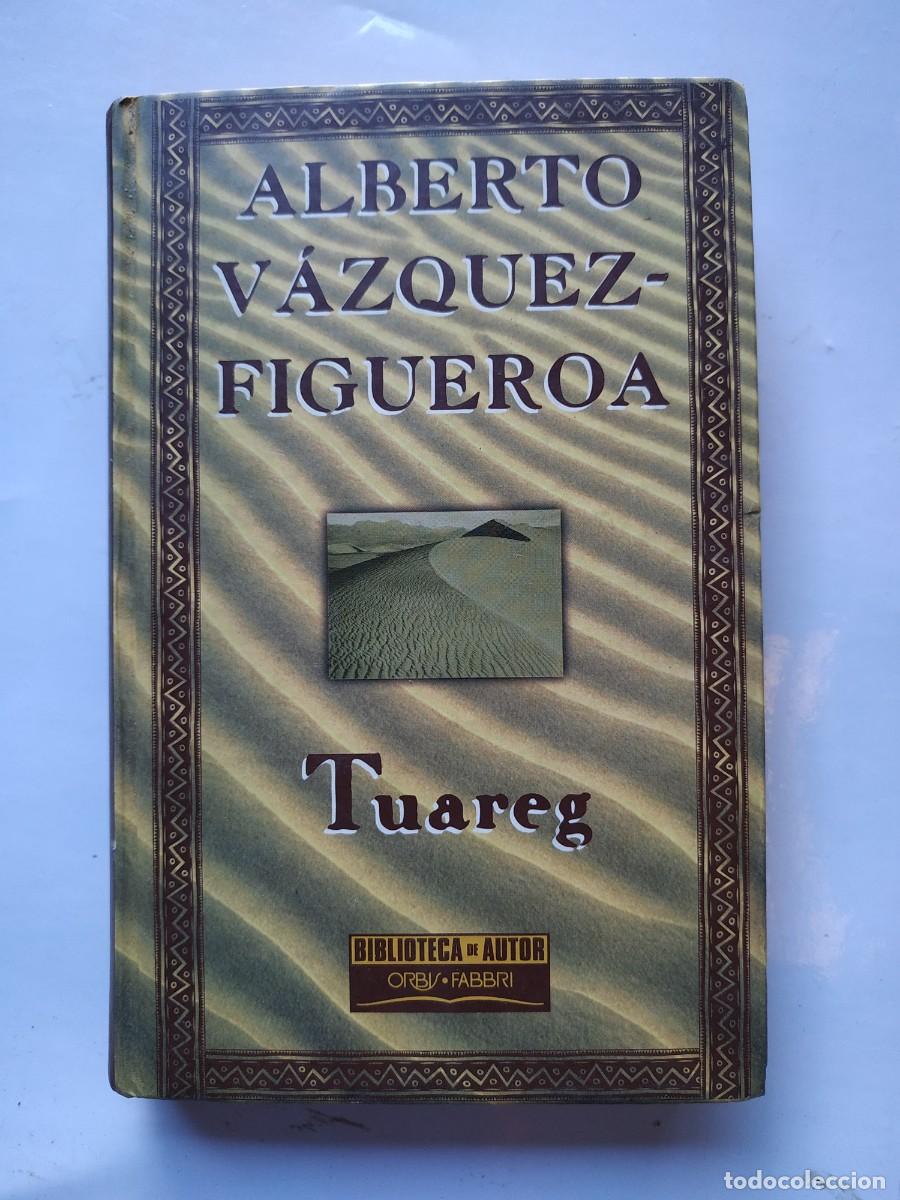 Libros: LIBRO TUAREG - ALBERTO VAZQUEZ FIGUEROA - Foto 1