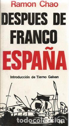 Libros: DESPUES DE FRANCO ESPA&Ntilde;A - CHAO, RAMON - Foto 2