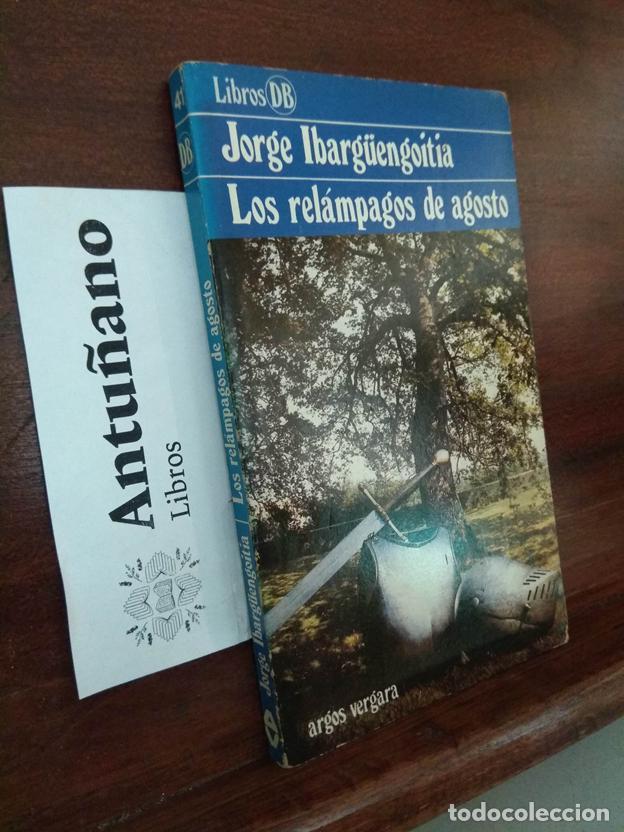 Libros: Los rel&aacute;mpagos de agosto - Foto 1