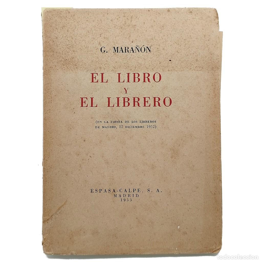 Libros: EL LIBRO Y EL LIBRERO. Mara&ntilde;&oacute;n, G. - Foto 1