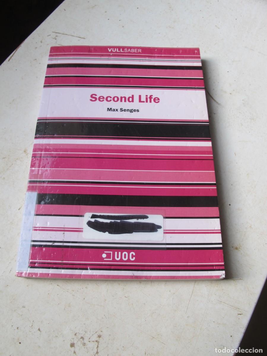 Libros: SECOND LIFE. MAX SENGES. VULLSABER. UOC. CATALA - Foto 1