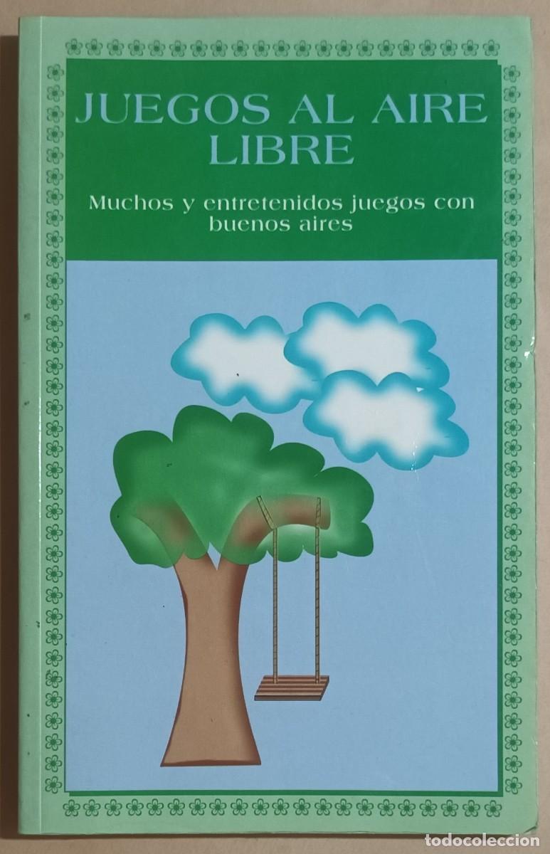 Libros: JUEGOS AL AIRE LIBRE - ALEX Z&Aacute;RATE PONS - ED. M.E. - 1995 - Foto 1