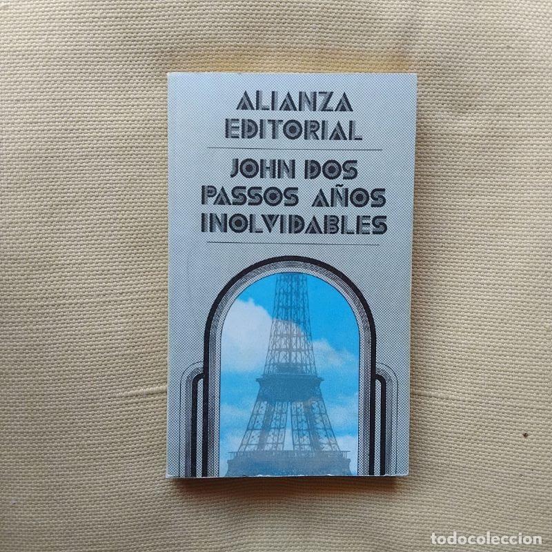 Libros: A&ntilde;os inolvidables - ables de John Dos Passos - Foto 1