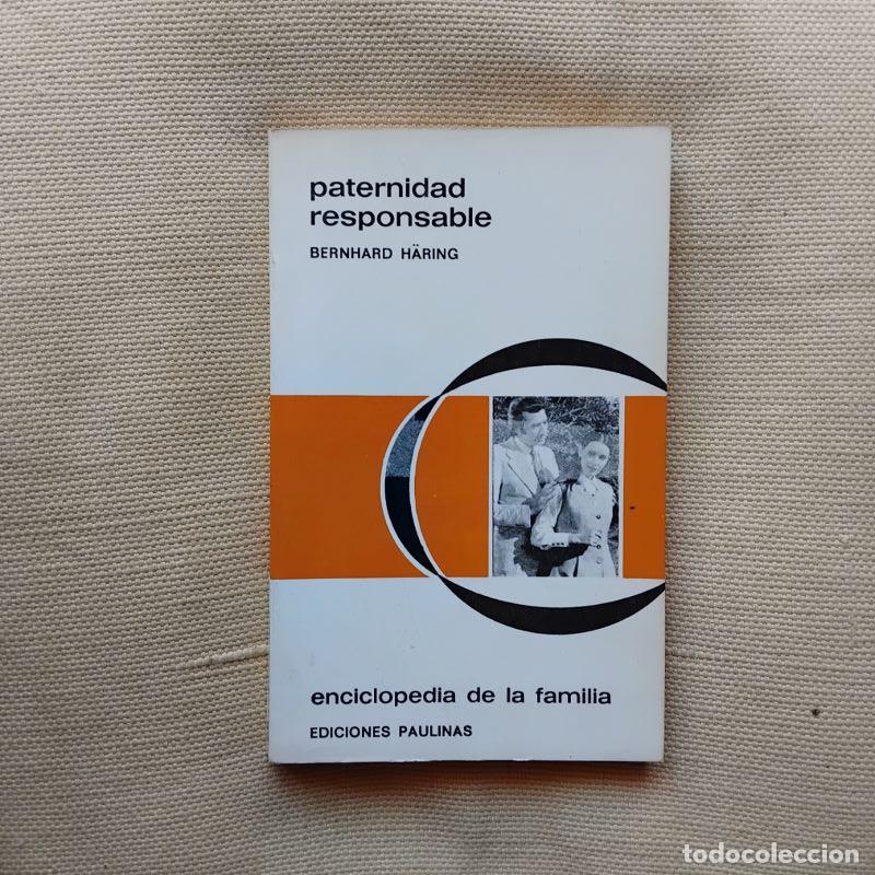 Libros: Paternidad responsable - Bernhard H&auml;ring - Foto 1