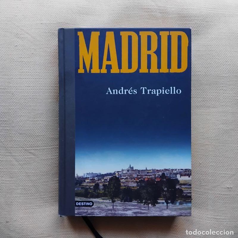 Libros: Madrid - Andr&eacute;s Trapiello - Foto 1