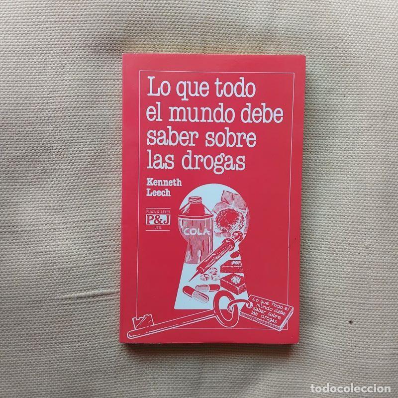Libros: Lo que todo el mundo debe saber sobre las drogas - Kenneth Leech - Foto 1